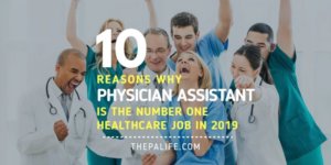 Ten-Reasons-Why-Physician-Assistant-is-the-1-Healthcare-Job-in-2019-700x350